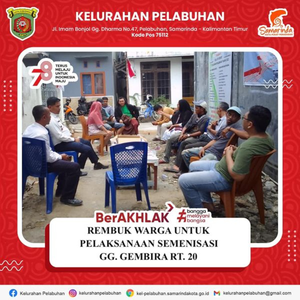 Rembuk bersama warga Gg. gembira RT. 20 Kelurahan Pelabuhan untuk pelaksanaan semenisasi.
