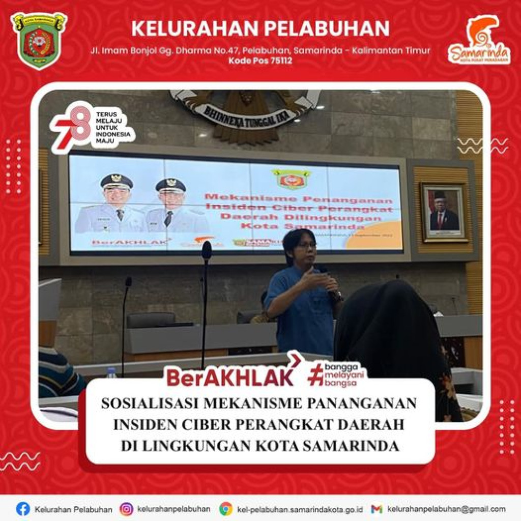 Sosialisasi mekanisme penanganan insiden ciber perangkat daerah dilingkungan Kota Samarinda .