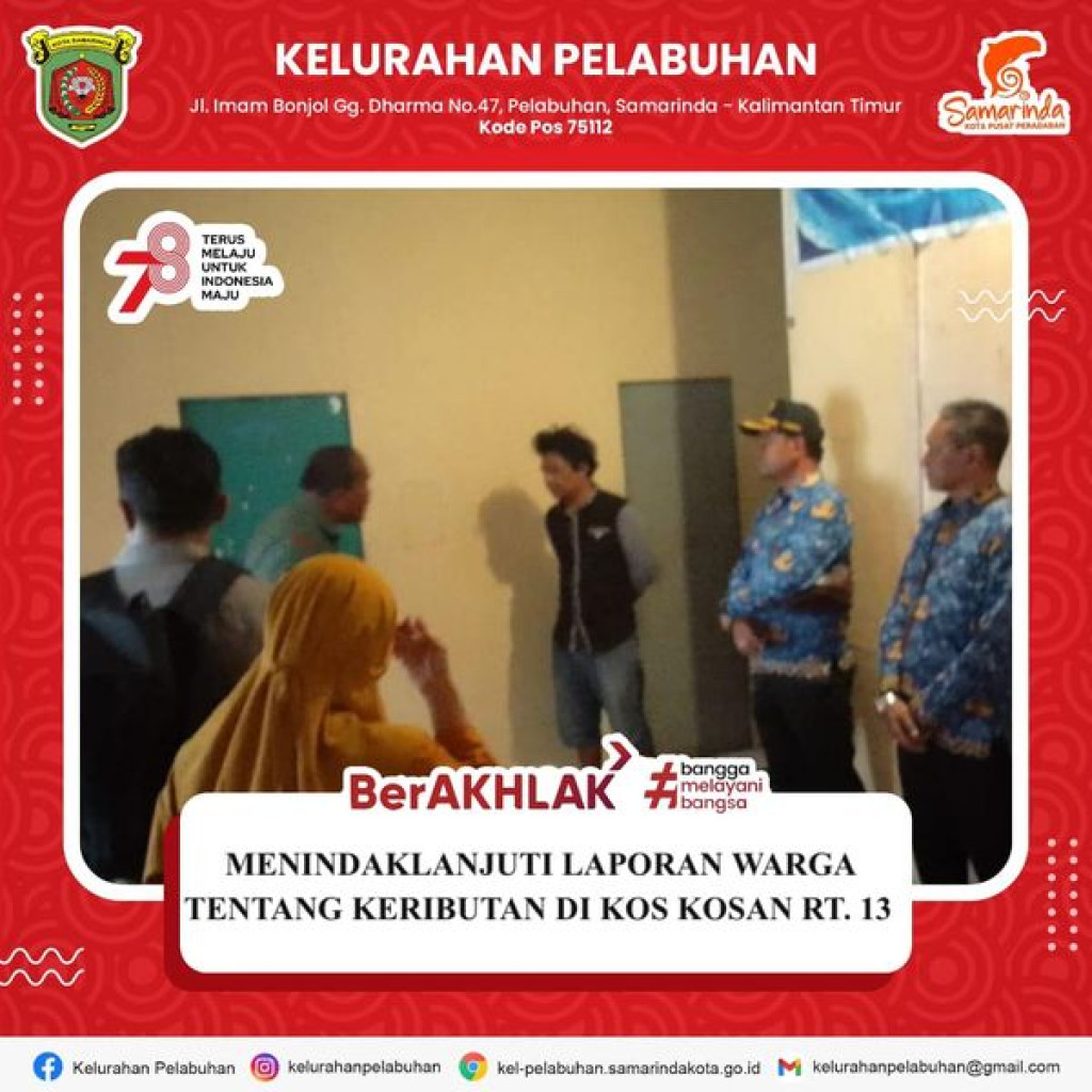 Laporan warga terkait dengan keributan kos kosan yang berada di RT. 13.