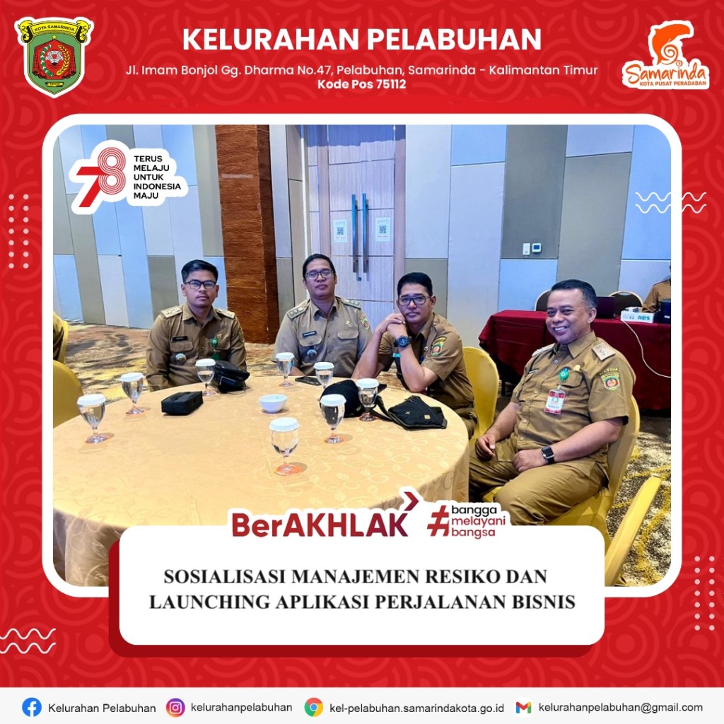 Sosialisasi Manajemen Resiko Di Lingkungan Pemerintah Kota Samarinda Dan Lounching Aplikasi Perjalanan Dinas