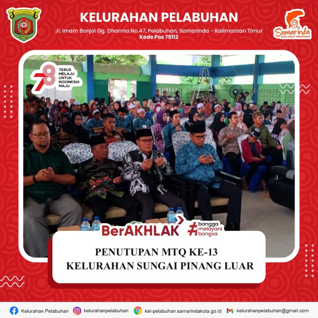 Penutupan MTQ Ke-13 Kelurahan Sungai Pinang Luar