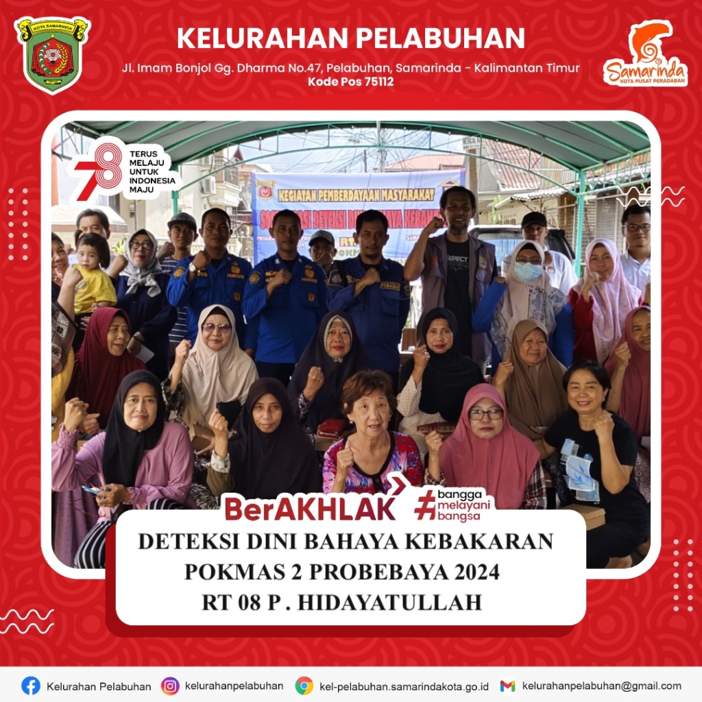 Sosialisasi deteksi dini bahaya kebakaran pokmas 2 probebaya 2024 di RT. 08 Jl P. Hidayatullah Gg. Bhakti