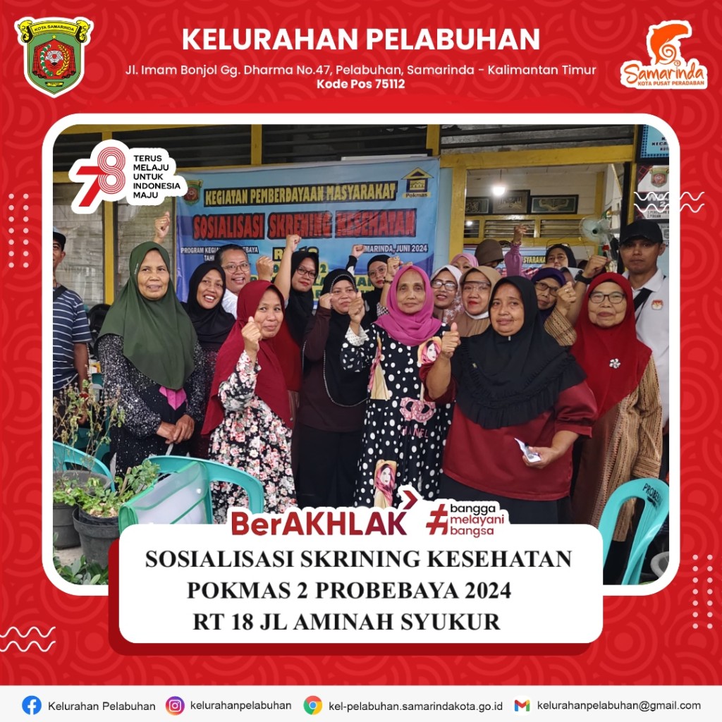 Sosialisasi skrining kesehatan pokmas 2 probebaya 2024 di RT. 18 Jl Aminah Syukur Gg. H. Salman