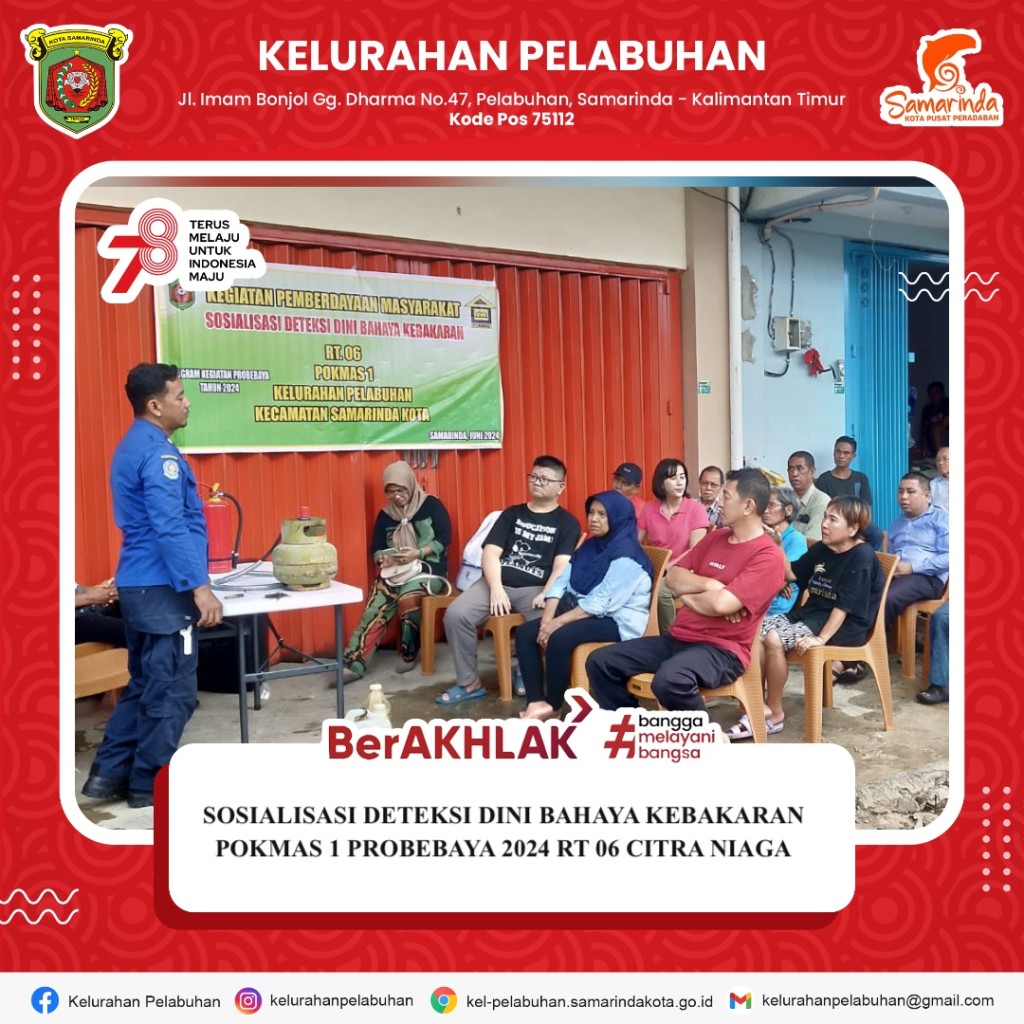 Sosialisasi deteksi dini bahaya kebakaran pokmas 1 probebaya 2024 di RT. 06 Citra Niaga