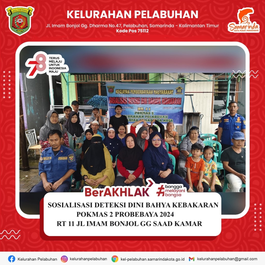 Sosialisasi deteksi dini bahaya kabakaran pokmas 2 probebaya 2024 RT 11 Jl imam bonjol Gg saad kamar