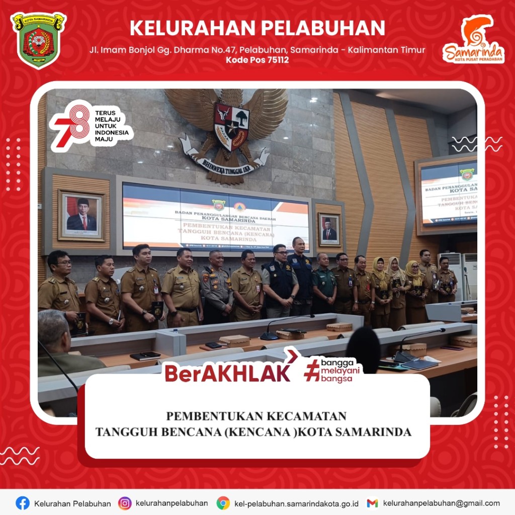 Pembentukan Kecamatan Tangguh Bencana (KENCANA) Kota Samarinda