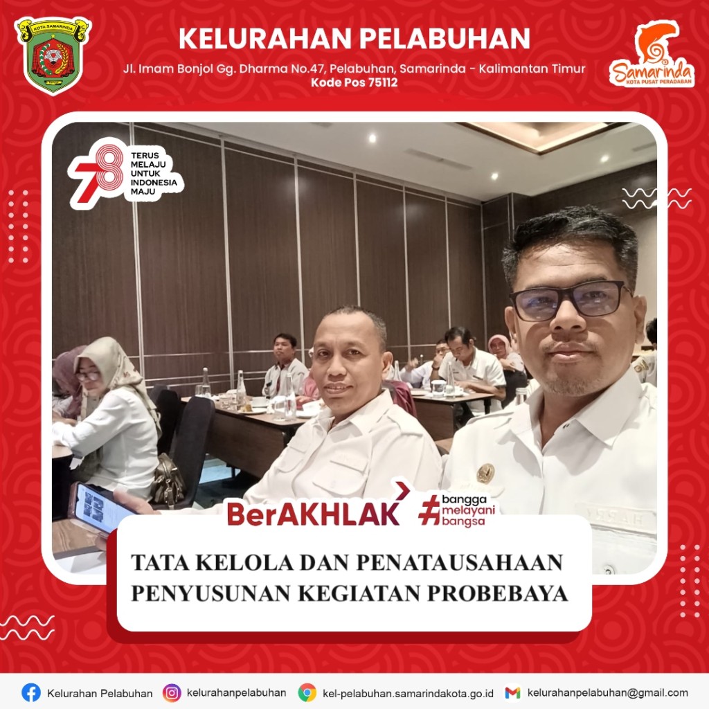 Tata kelola dan penatausahaan penyusunan pelaporan kegiatan Probebaya