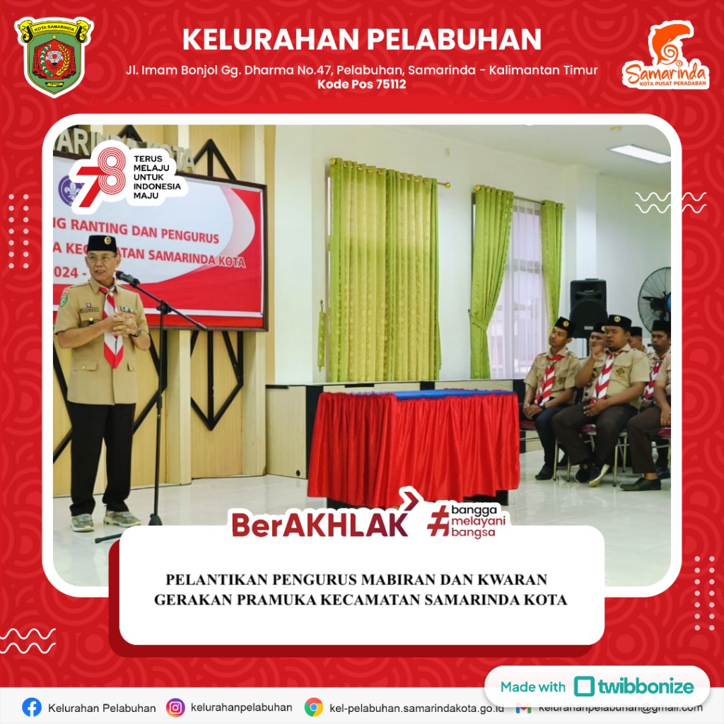 Pelantikan Pengurus Majelis Pembimbing Ranting (Mabiran) dan Pengurus Kwartir Ranting (Kwaran) Gerakan Pramuka Kecamatan Samarinda Kota