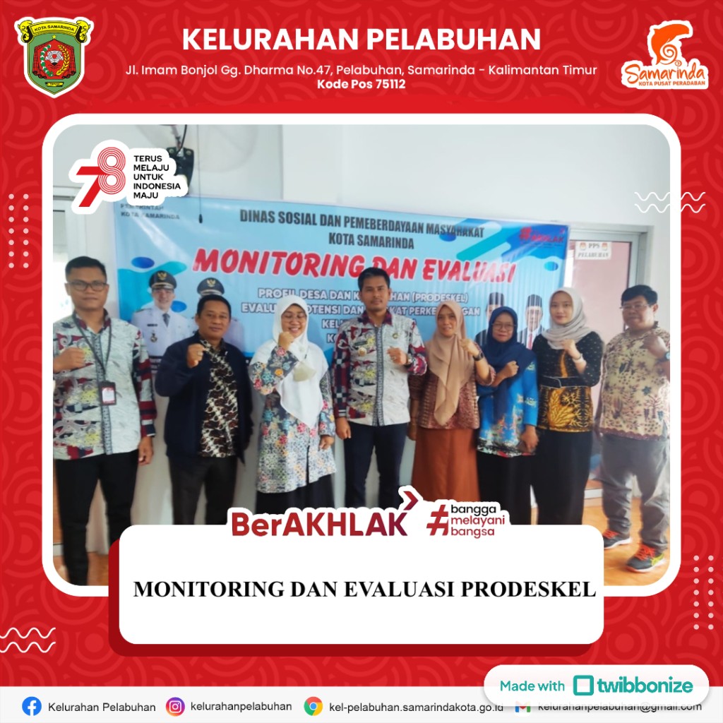 Dinas Sosial Dan Pemberdayaan Masyarakat Kota Samarinda, Monitoring Dan Evaluasi ke Kelurahan Pelabuhan, PRODESKEL
