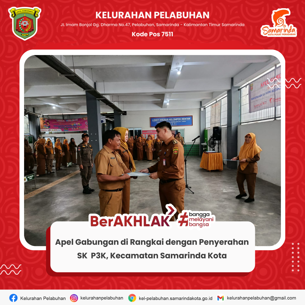Apel Gabungan di Rangkai dengan Penyerahan SK P3K, Kecamatan Samarinda Kota