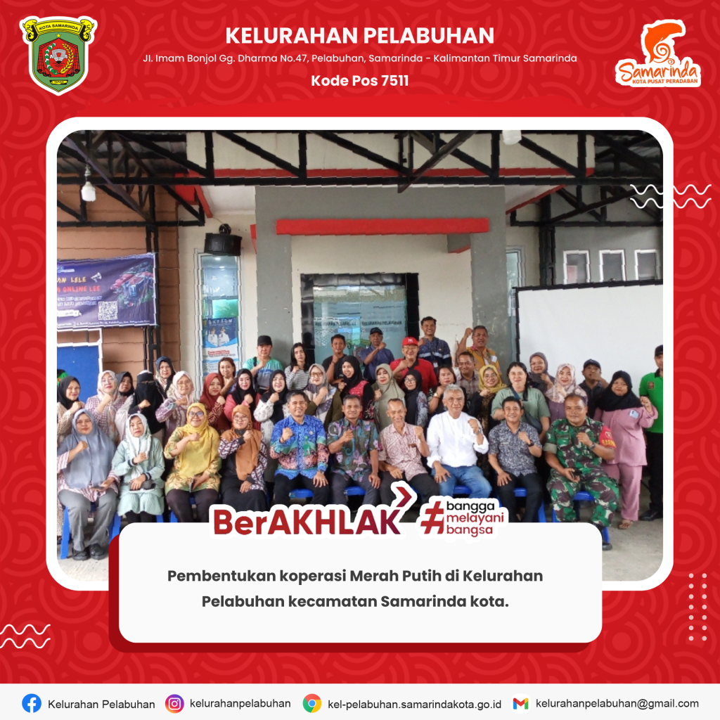 Pembentukan koperasi Merah Putih di Kelurahan Pelabuhan kecamatan Samarinda kota.