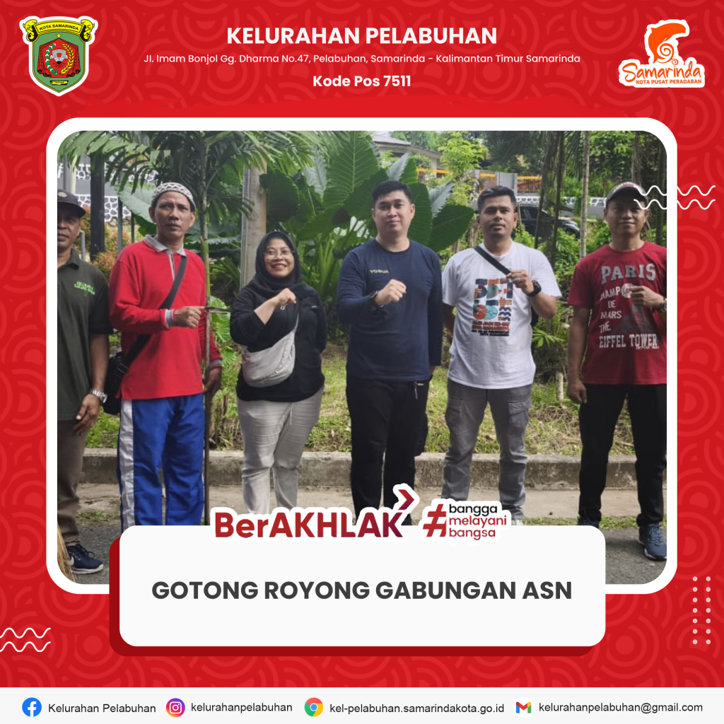 Kelurahan Pelabuhan Ikuti Gotong Royong Pemkot Samarinda