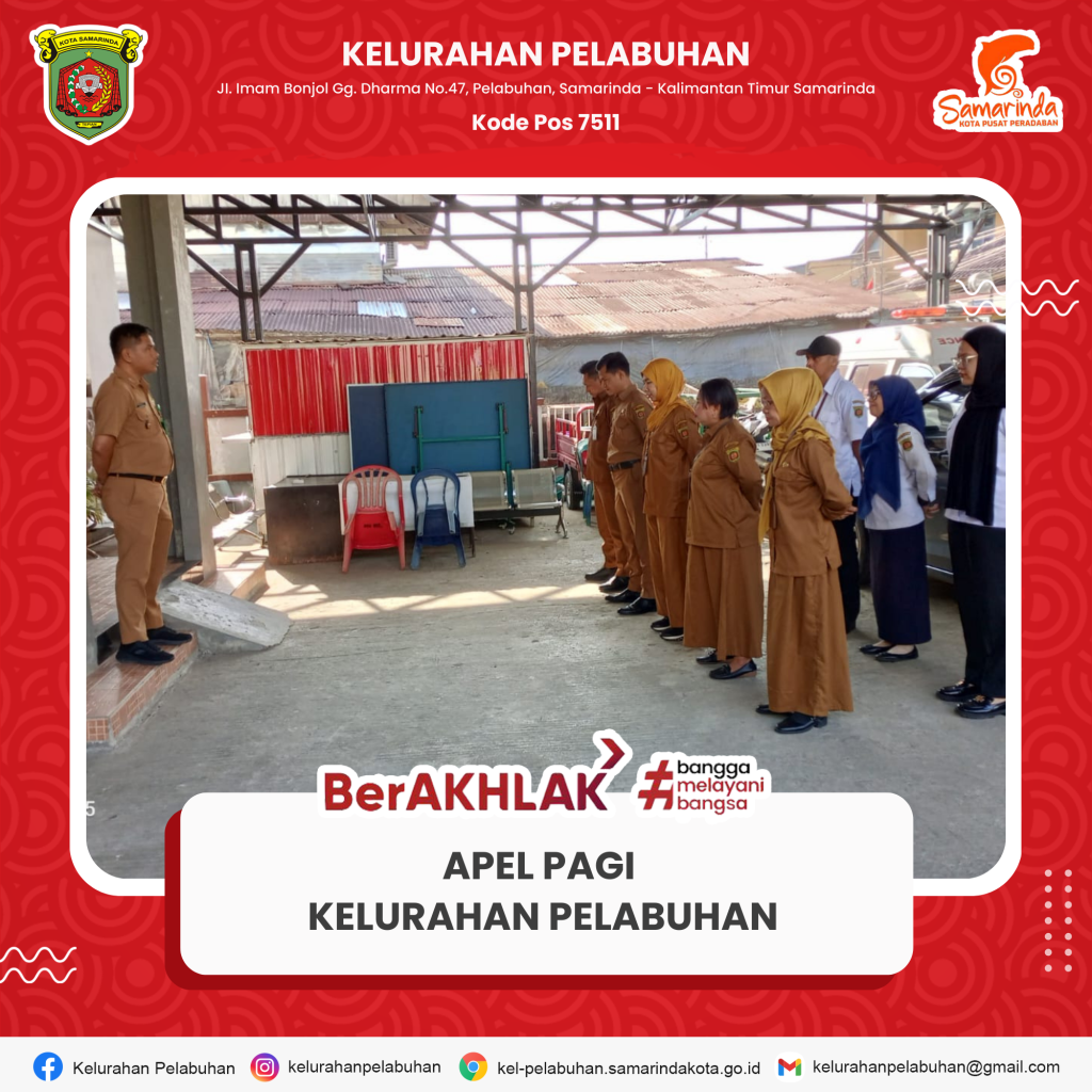 APEL PAGI KANTOR KELURAHAN PELABUHAN