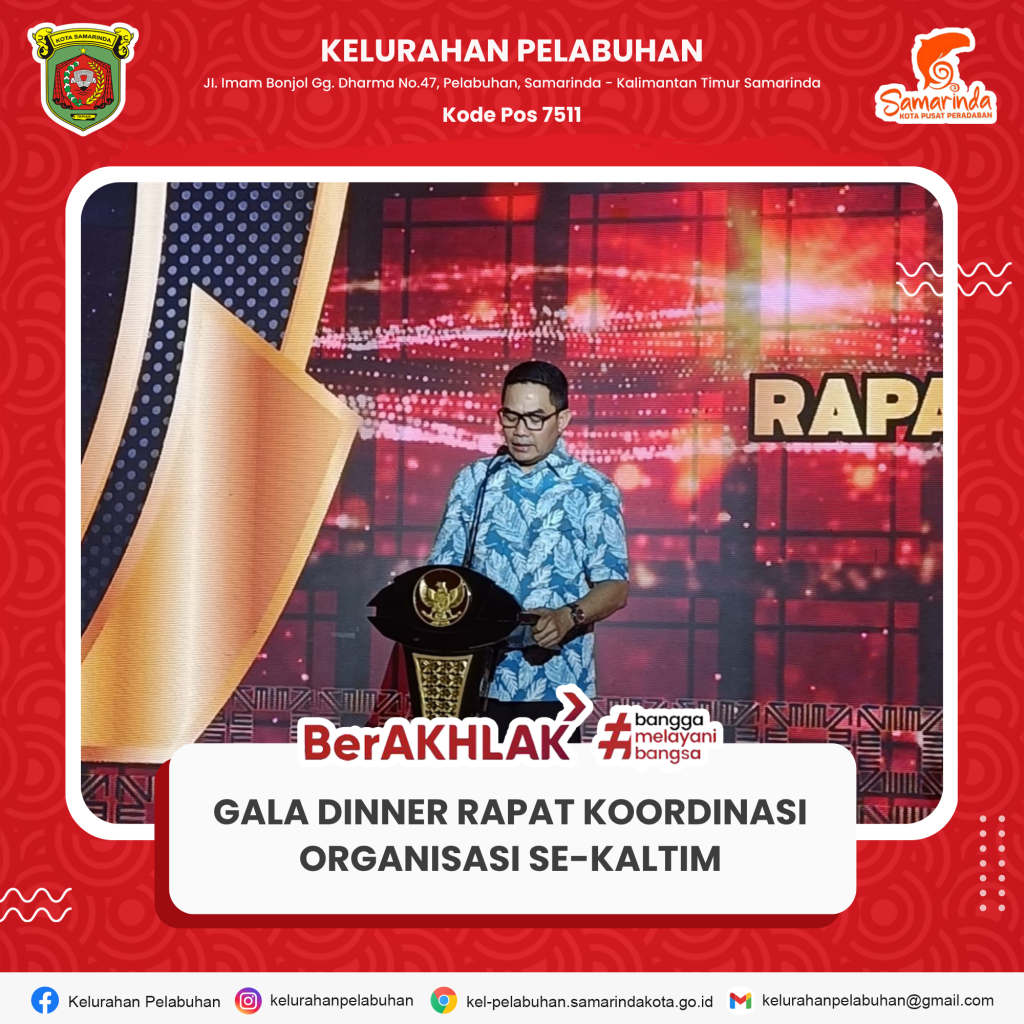 Gala Dinner Rapat Koordinasi Organisasi se-Kalimantan Timur.