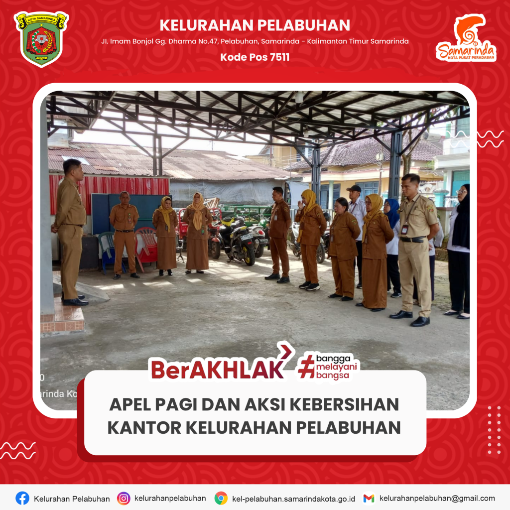 Apel pagi dan aksi kebersihan kantor kelurahan pelabuhan