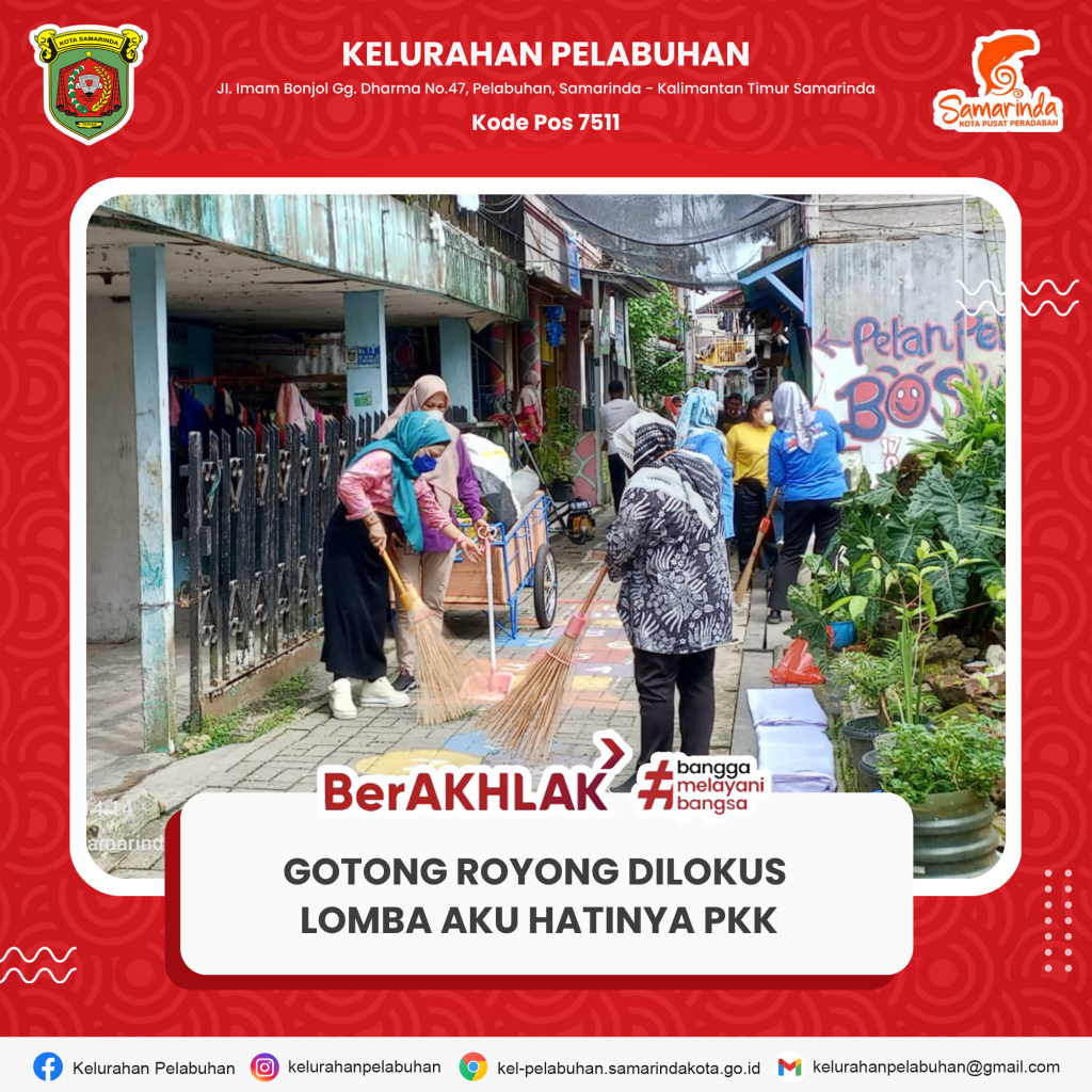 Gotong Royong Bersama di Lokus Lomba Aku Hatinya PKK