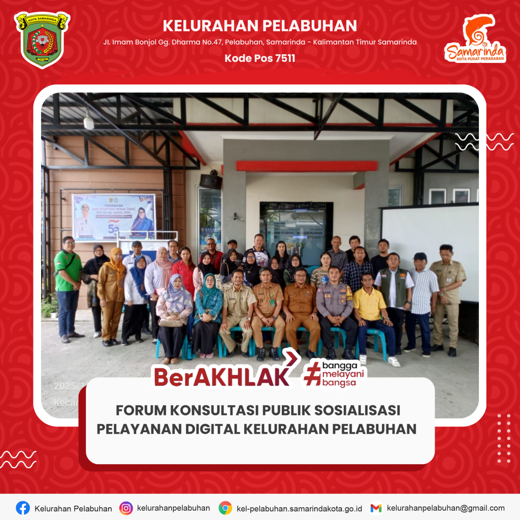 Forum Konsultasi Publik Sosialisasi Pelayanan Digital Kelurahan Pelabuhan
