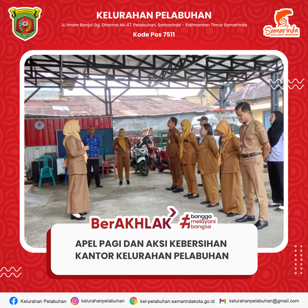 Apel pagi dan aksi kebersihan kantor kelurahan pelabuhan