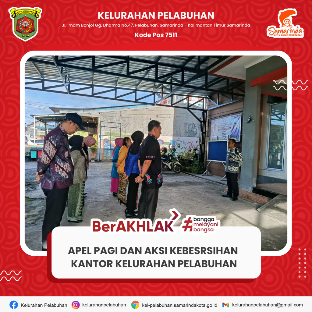 Apel pagi dan aksi kebersihan kantor kelurahan pelabuhan