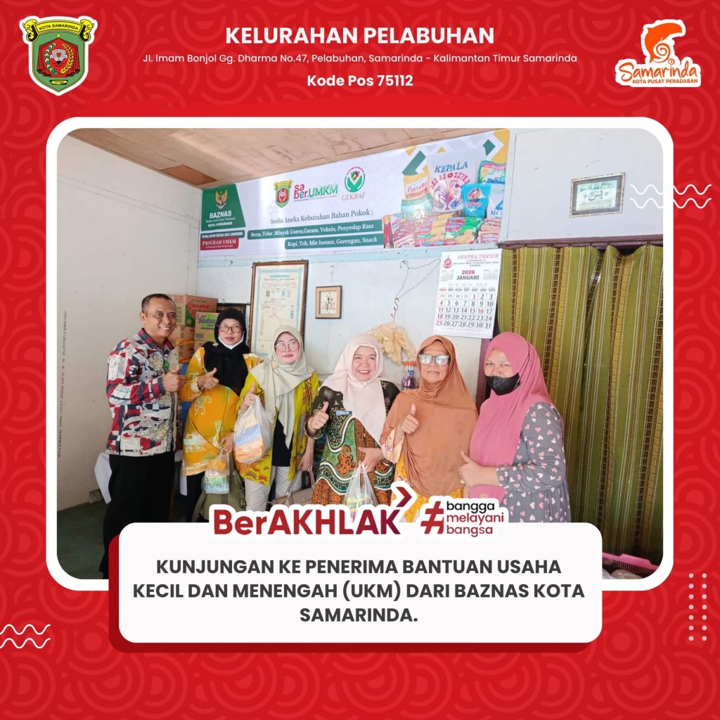 kunjungan ke penerima bantuan Usaha Kecil dan Menengah (UKM) dari BAZNAS Kota Samarinda.