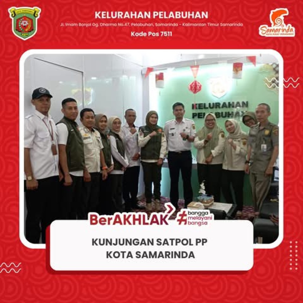 Kunjungan Satuan Polisi Pamong Praja (Satpol PP) Kota Samarinda ke Kelurahan Pelabuhan
