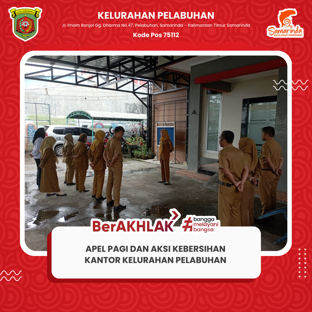 Apel Pagi dan Aksi Kebersihan Kantor Kelurahan Pelabuhan