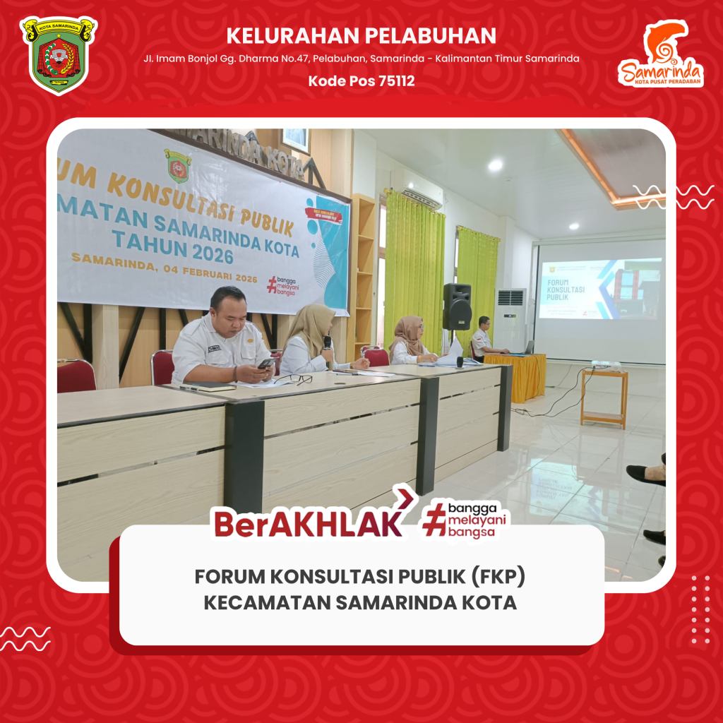 kegiatan Forum Konsultasi Publik (FKP) Kecamatan Samarinda Kota.