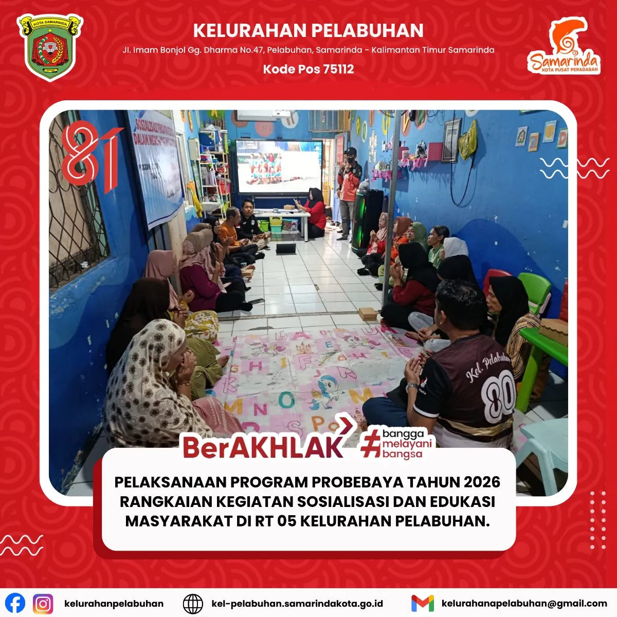 Pelaksanaan Program ProBebaya Tahun 2026, Rangkaian Kegiatan Sosialisasi dan Edukasi Masyarakat di RT 05 Kelurahan Pelabuhan.