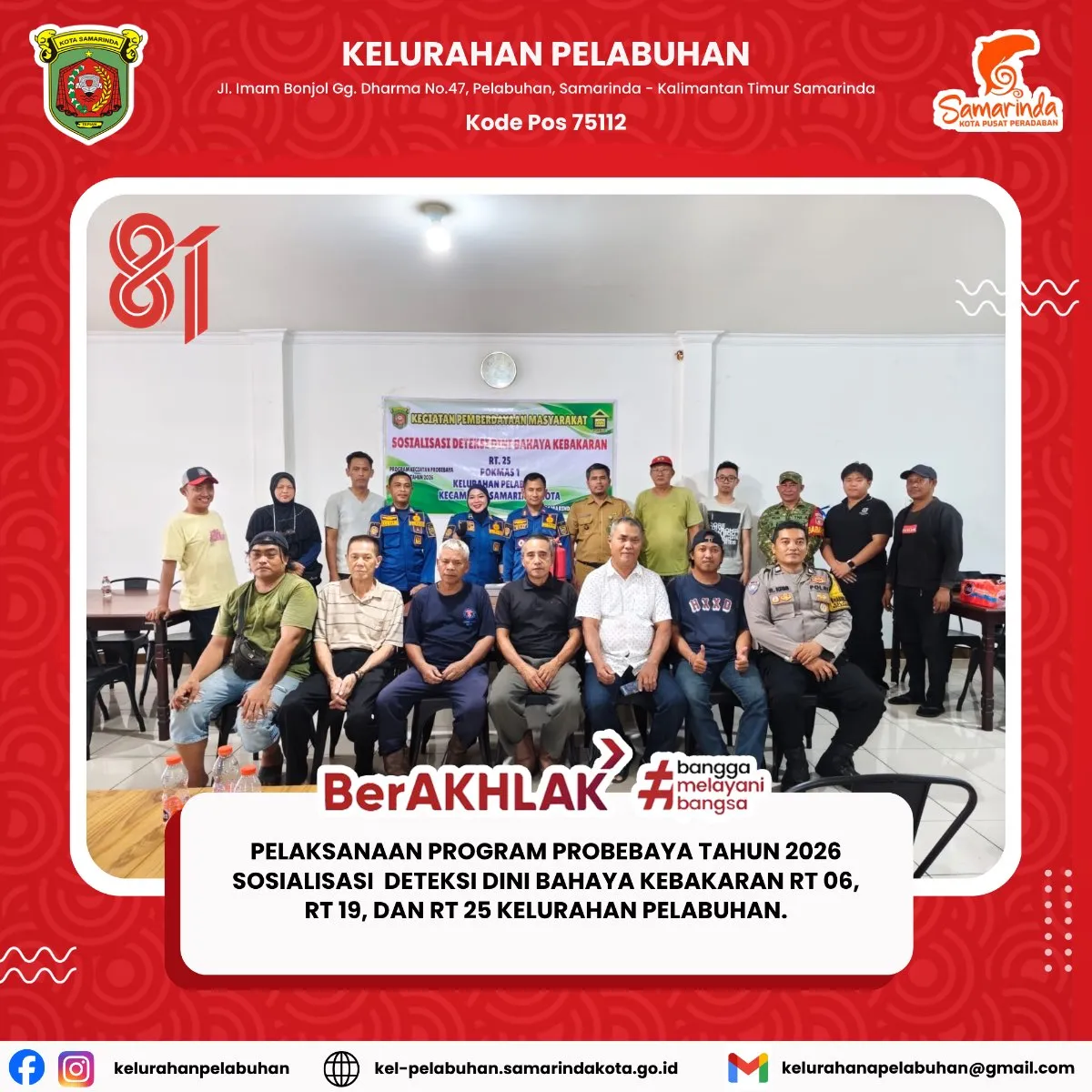 Pelaksanaan Program ProBebaya Tahun 2026, Sosialisasi Deteksi Dini Bahaya Kebakaran di RT 06, RT 19, dan RT 25 Kelurahan Pelabuhan.
