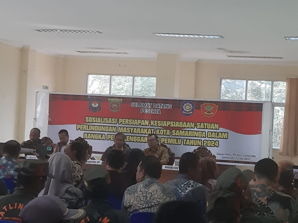 sosialisasi Persiapan kesiapsiagaan satuan perlindungan masyarakat kota samarinda dalam rangka penyelenggaraan pemilu tahun 2024
