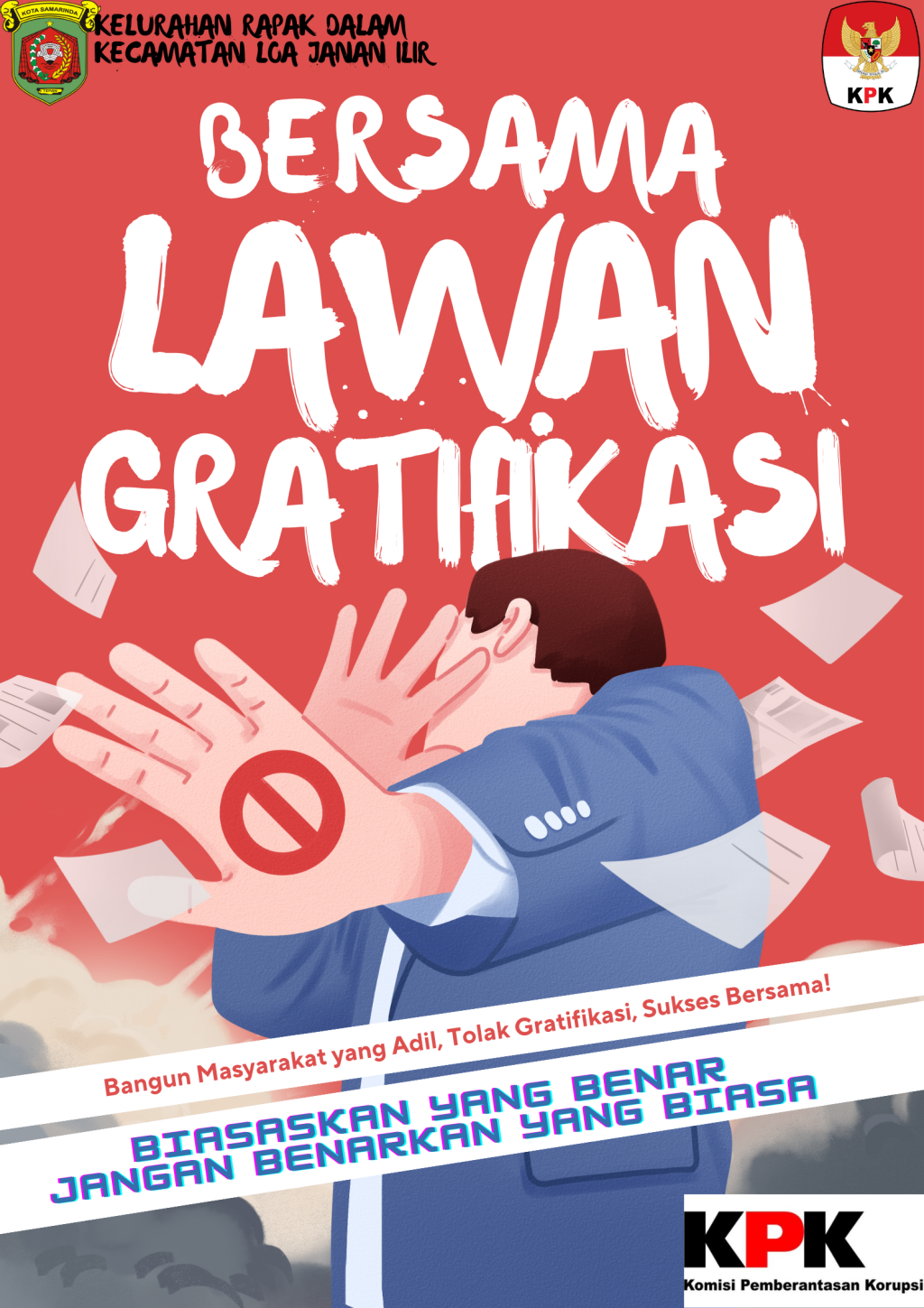 Kelurahan Rapak Dalam menggalakan "anti gratifikasi"