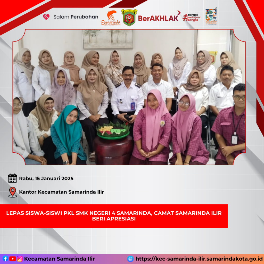 Lepas Siswa-Siswi PKL SMK Negeri 4 Samarinda, Camat Samarinda Ilir Beri Apresiasi