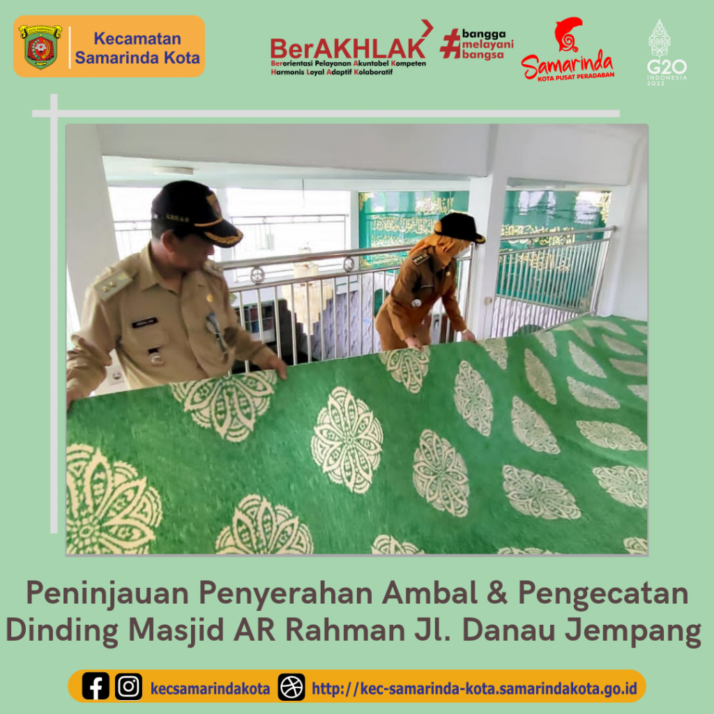 Peninjauan Penyerahan Ambal dan Pengecatan Dinding Masjid AR Rahman Jl. Danau Jempang