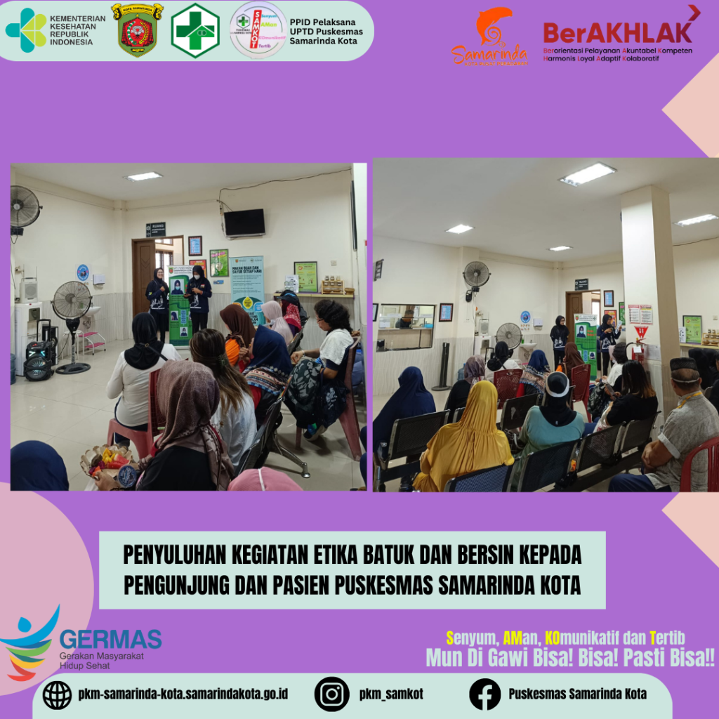 Penyuluhan Etika  Batuk dan Bersin Kepada Pengunjung dan Pasien Puskesmas Samarinda Kota