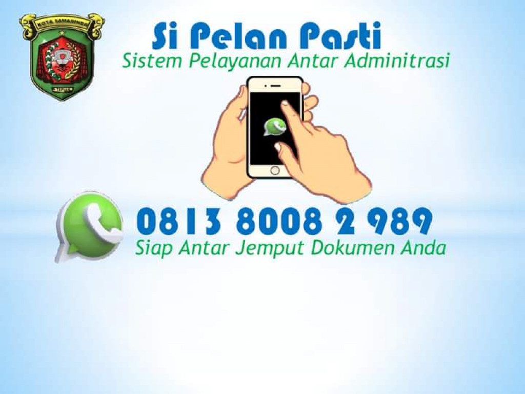 Pelayanan Online Via Chat WhatsApp Si Pelan Pasti 0813 8008 2 989