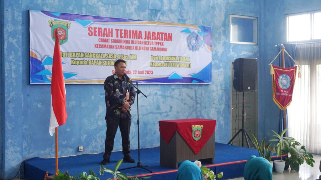 Kegiatan sertijab Camat Samarinda Ulu dan Ketua TP PKK Kecamatan Samarinda Ulu