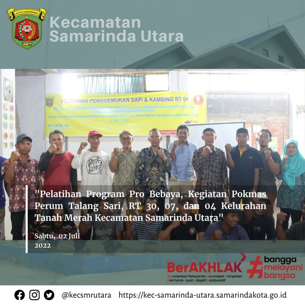 Pelatihan Program Pro Bebaya Kegiatan Pokmas Perum Talang Sari RT 30, 04, 07 Kelurahan Tanah Merah Kecamatan Samarinda Utara