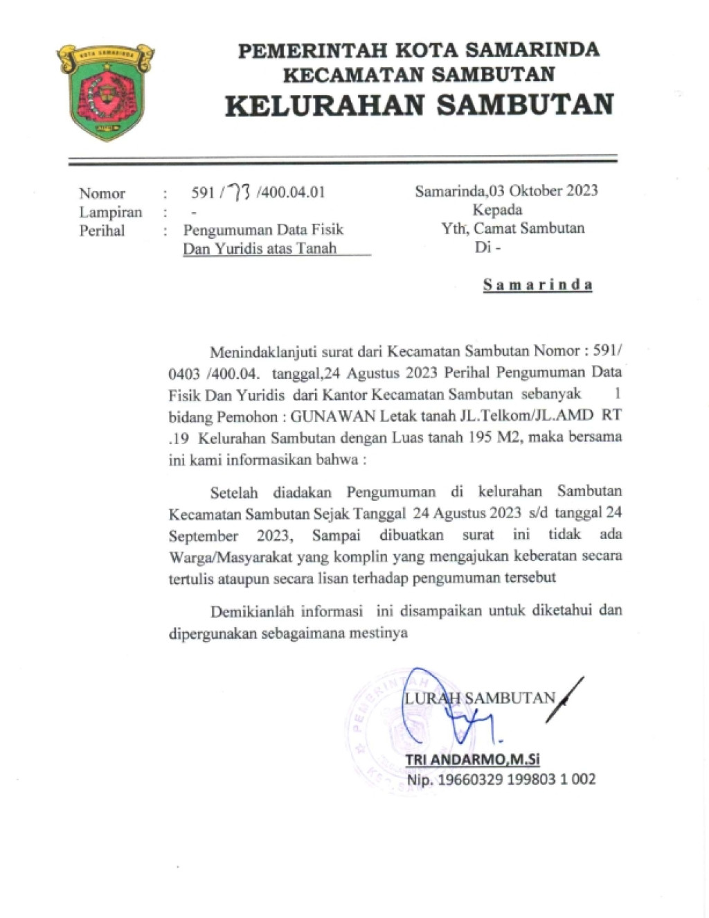 Pengumuman Data Fisik dan Yuridis atas tanah an Gunawan Lokasi tanah Jl. Telkom RT 19