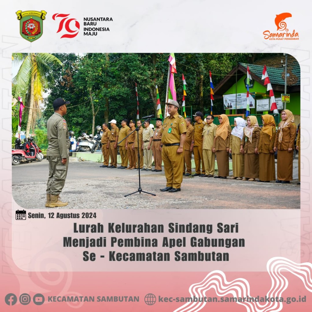 APEL PAGI GABUNGAN KELURAHAN DAN KECAMATAN SAMBUTAN