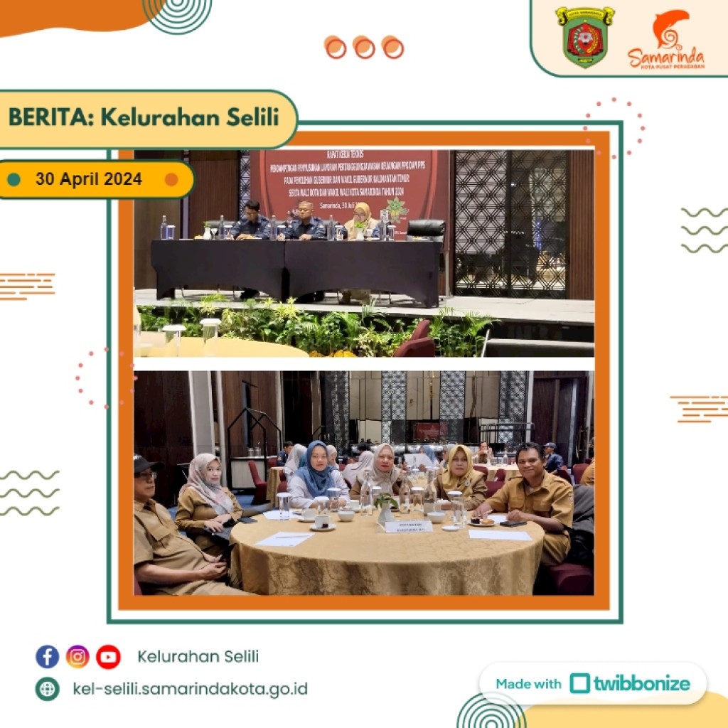 Pengadministrasi Keuangan Kelurahan Selili hadiri Acara Rapat Kerja Teknis (30/07/2024