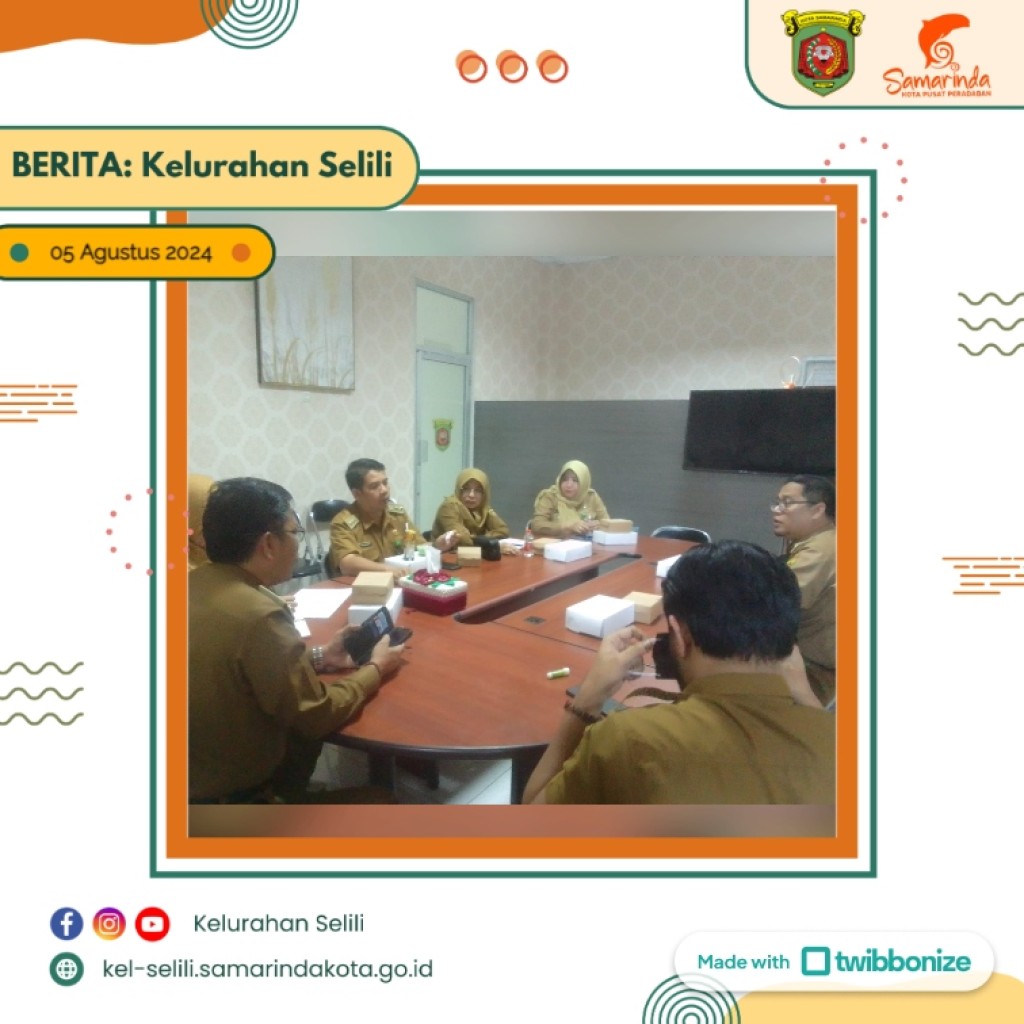 Lurah Selili Hadiri Rapat Koordinasi di Kecamatan Samarinda Ilir (05/08/2024)