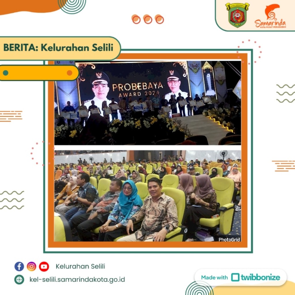 Lurah Selili Hadiri PROBEBAYA Awards 2024 di GOR Kadrie Oening (21/09/2024)