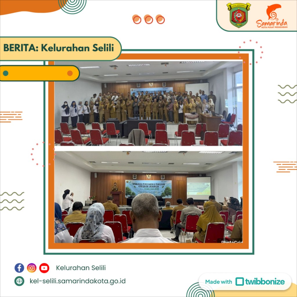 Staff Ekobang & LH Kelurahan Selili Hadiri Sosialisasi Pencegahan & Pemulihan Kerusakan Lingkungan di Dinas Kearsipan Kota Samarinda (02/12/2024)