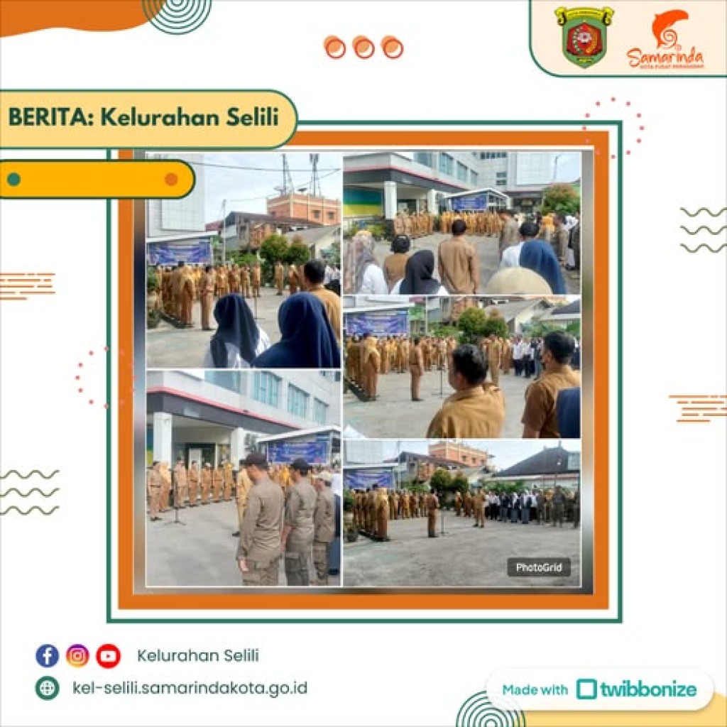 Kelurahan Selili Hadiri Apel Senin Pagi Gabungan se-Kecamatan Samarinda Ilir (09/12/2024)