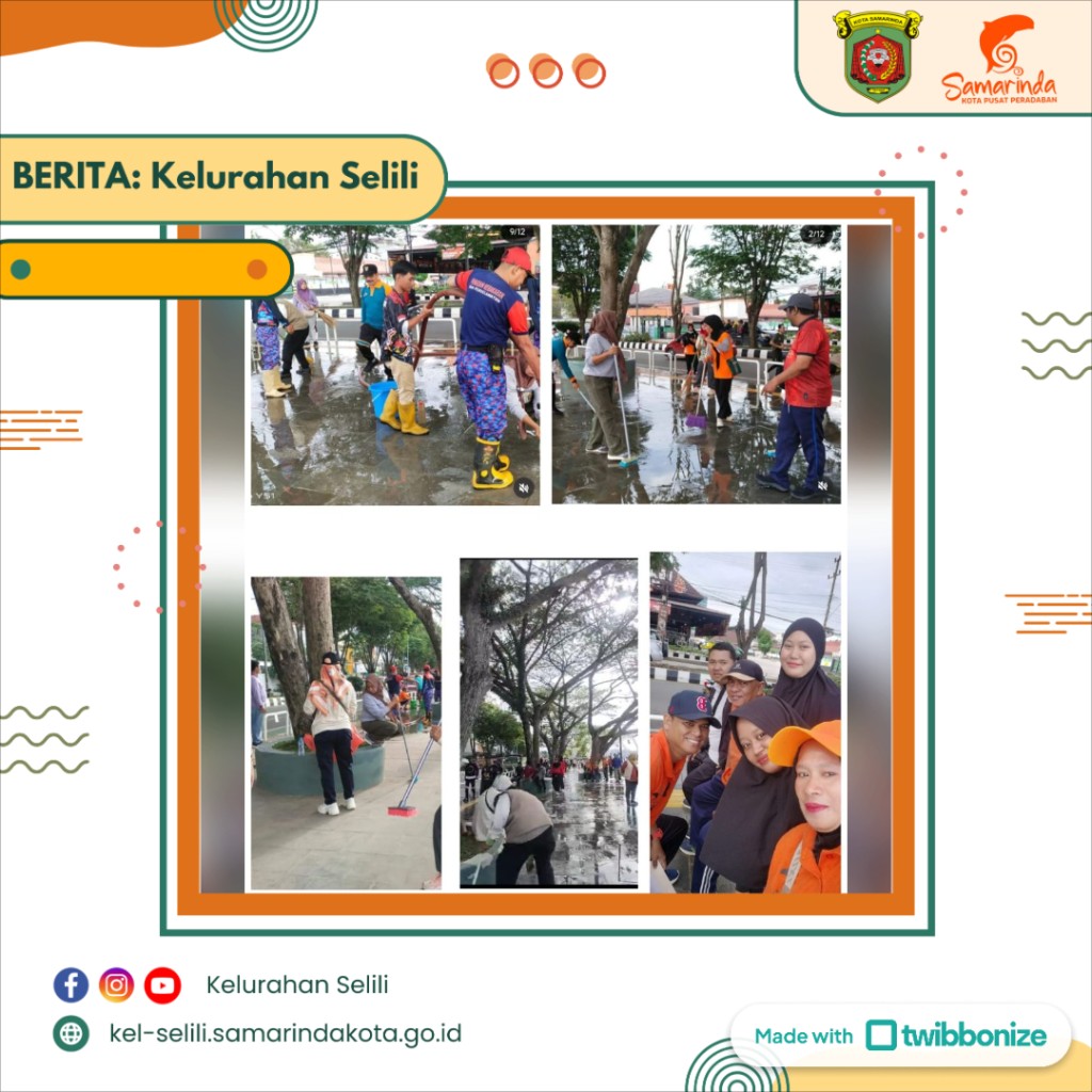 Kelurahan Selili Ikuti Kegiatan Gotong Royong Bersama Walikota Andi Harun di Teras Samarinda, Dihadiri oleh Camat dan Lurah Se-Kota Samarinda (08/12/2024)