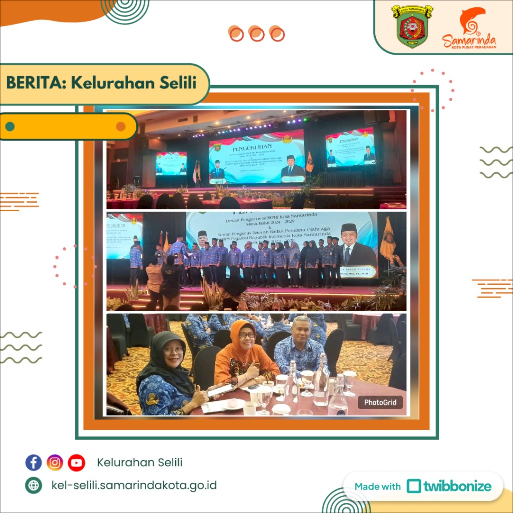 Sekretaris Lurah Selili Rina Atika Hadiri Pengukuhan Dewan Pengurus KORPRI Kota Samarinda dan Pengurus Dewan BAPOR KORPRI Kota Samarinda di Ballroom Hotel Aston Samarinda (12/12/2024)