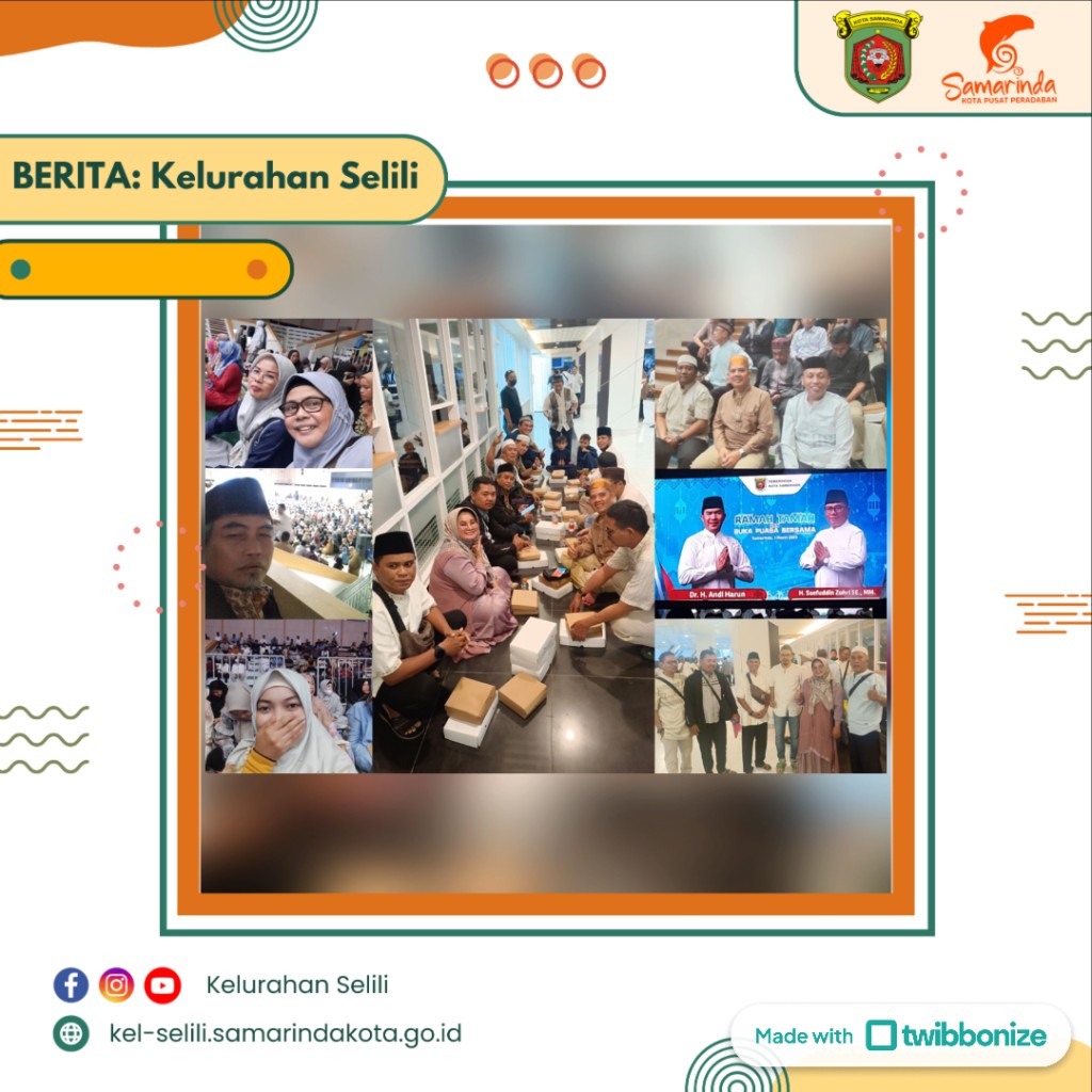 Buka Puasa dan Ramah Tamah Bersama Walikota dan Wakil Walikota Samarinda, ASN Kelurahan Selili dan LPM Hadiri Acara di GOR Segiri (03/03/2025)