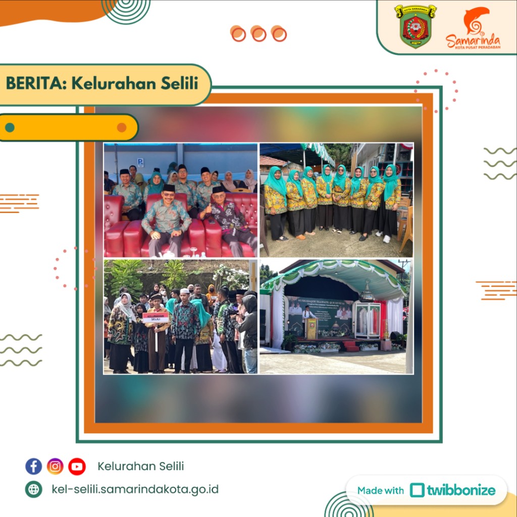 Kelurahan Selili Ikut Berpartisipasi dalam Lomba MTQ se-Kecamatan Samarinda Ilir