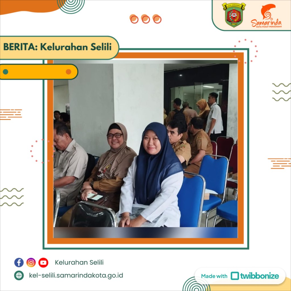 Sekretaris Lurah Selili dan Staf Hadiri Sosialisasi Percepatan Pembentukan Koperasi Merah Putih di Kota Samarinda (29/04/2025)