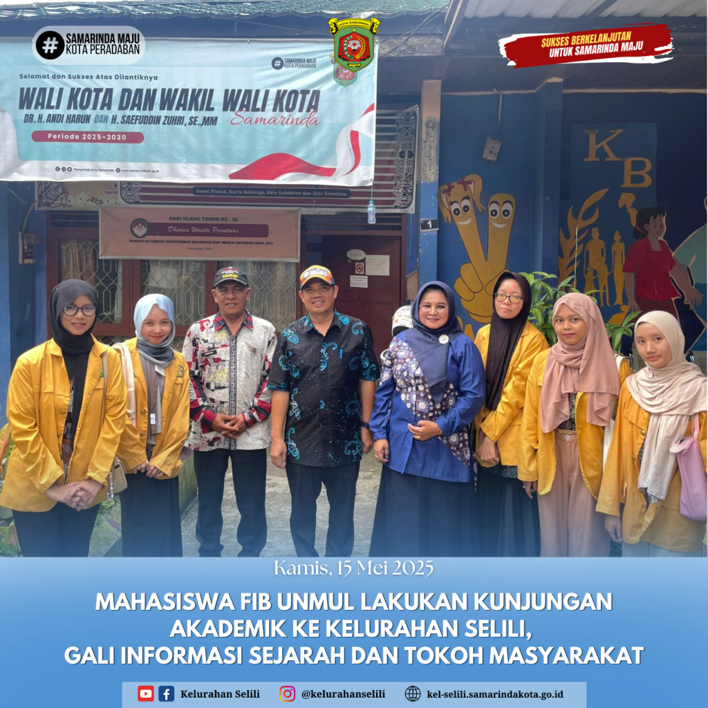 Mahasiswa FIB UNMUL Lakukan Kunjungan Akademik ke Kelurahan Selili, Gali Informasi Sejarah dan Tokoh Masyarakat (15/05/2025)